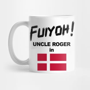 Uncle Roger World Tour - Fuiyoh - Denmark Mug